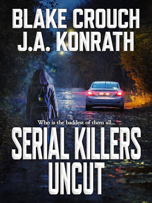 Title details for Serial Killers Uncut by Jack Kilborn - Wait list
